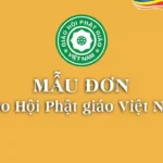 Tổng Hợp Các Mẫu Đơn Giáo Hội Phật giáo Việt Nam