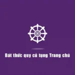 Triết Học Phật Giáo - Bát thức quy củ tụng Trang chú