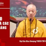 Video Trọn bộ sưu tập các bài giảng của Hòa thượng Thích Trí Quảng